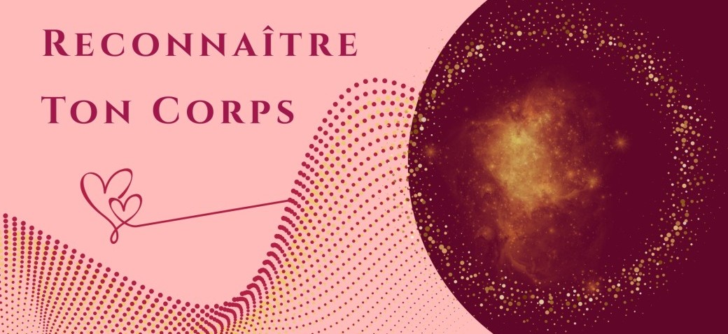 Reconnaître ton Corps | Séance en ligne