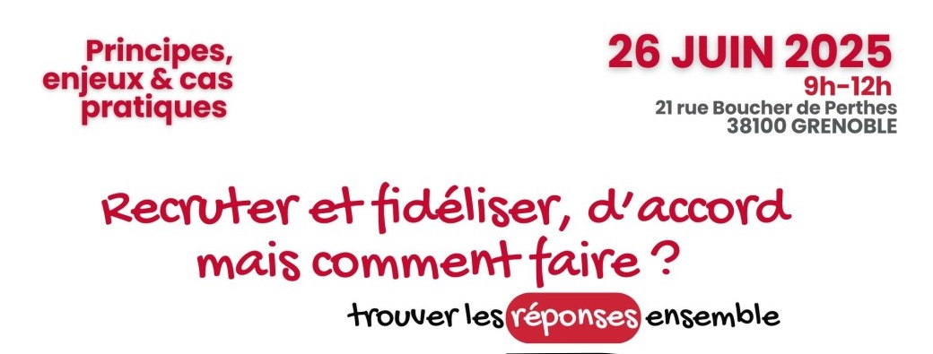 Recruter et fidéliser, d'accord, mais comment faire ?