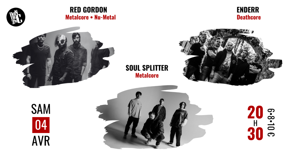 Red Gordon x  Enderr x Soul Splitter (Metalcore • Nu-Metal x Deathcore • Metalcore)