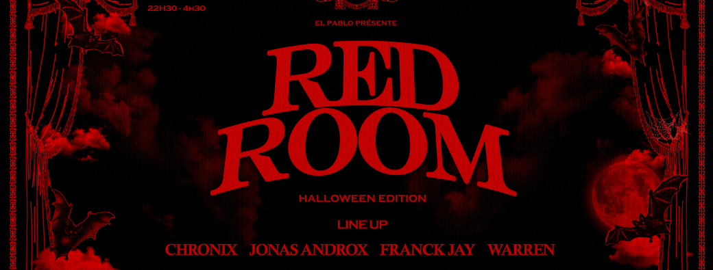 RED ROOM - HALLOWEEN EDITION at EL PABLO
