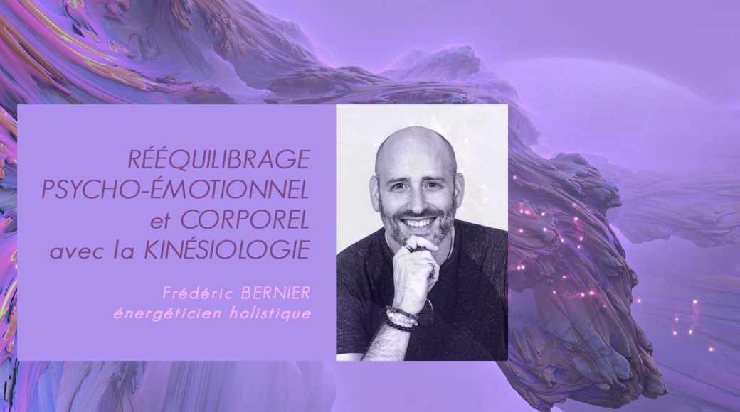 Rééquilibrage psycho-émotionnel et corporel avec la Kinésiologie