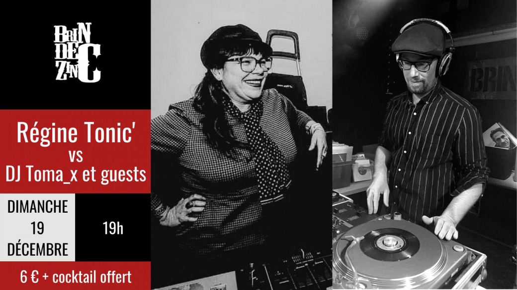 Régine Tonic' vs DJ Toma_x et guests