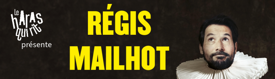 Régis Mailhot - Les Nouveaux Ridicules