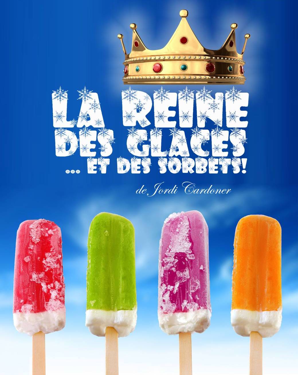 La reine des glaces et des sorbets