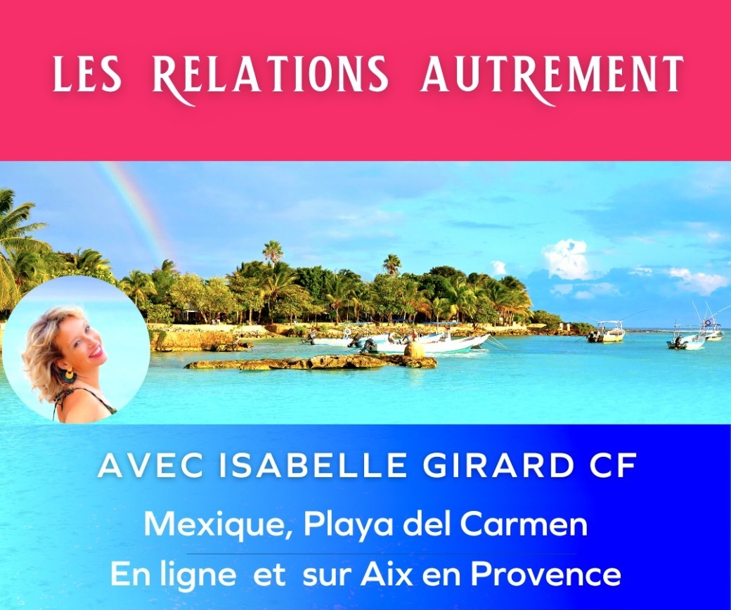 Relations Autrement avec Isabelle Girard 