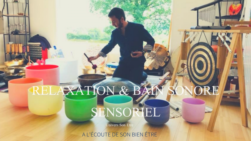 RELAXATION & BAIN SONORE SENSORIEL