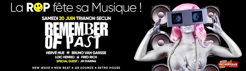Remember Of Past - La ROP fête sa Musique