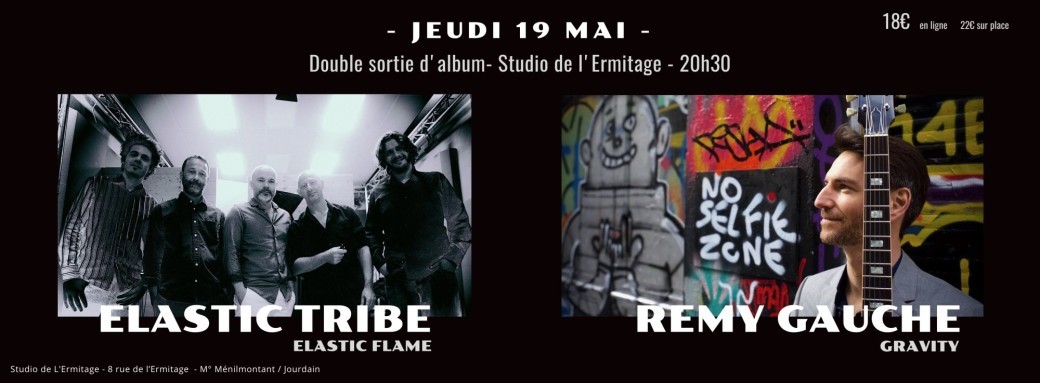 Rémy Gauche + Elastic Tribe 