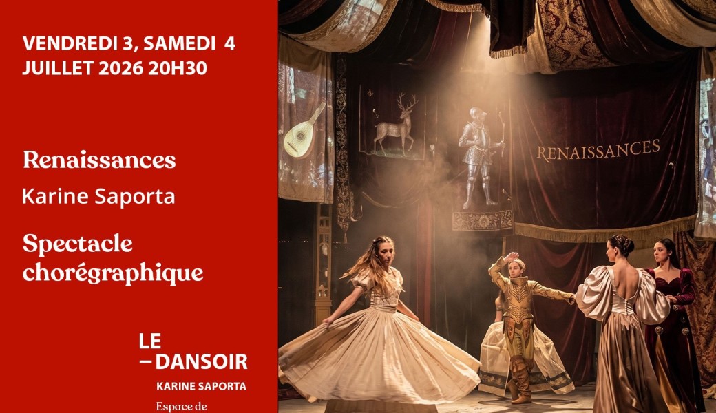 Renaissances - Spectacle chorégraphique de Karine Saporta