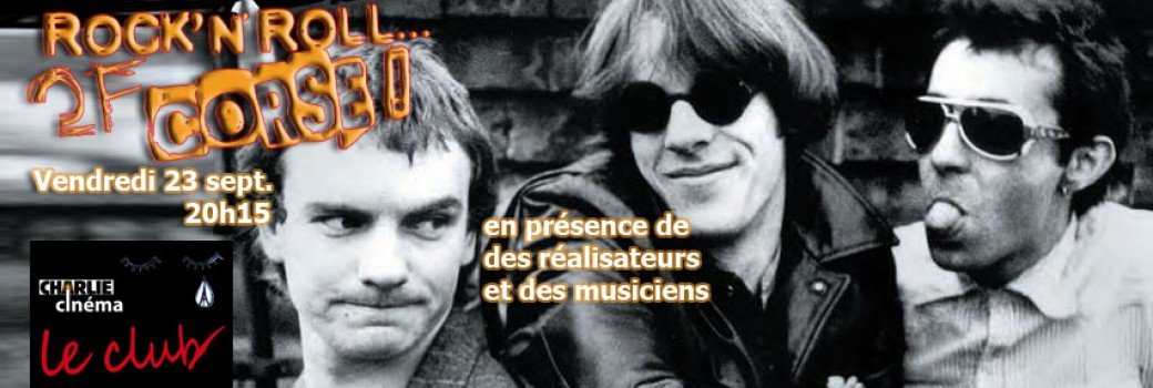 Rencontre avec l'équipe de ROCK'N ROLL ... EN CORSE