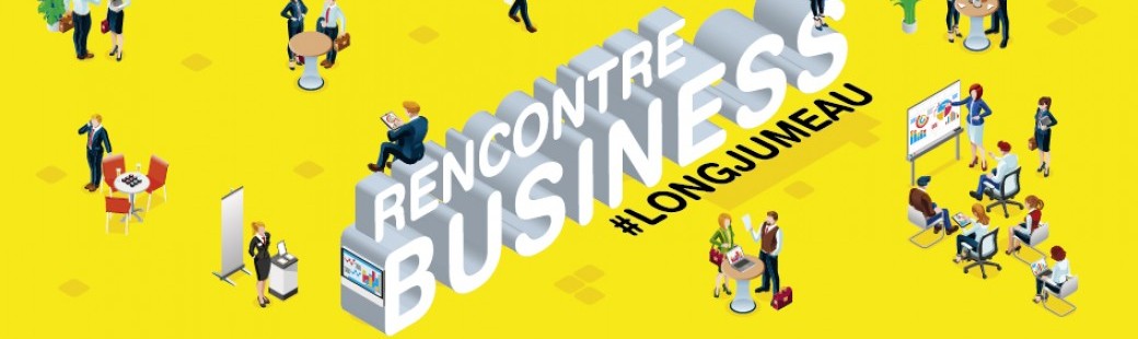 Rencontre business #Longjumeau