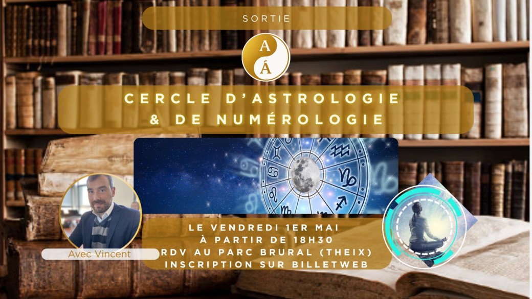 [RENCONTRE] - Cercle d'Astrologie & de Numérologie