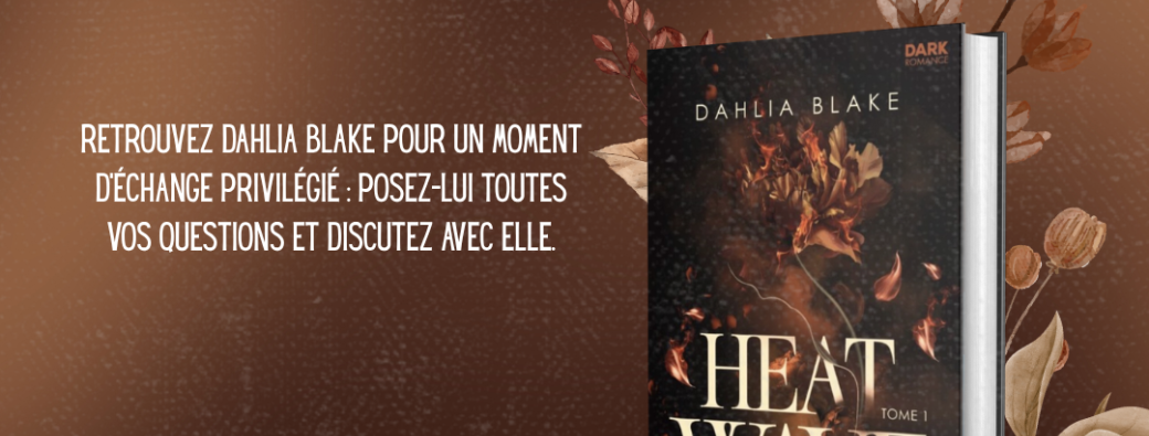 Rencontre Dahlia Blake 