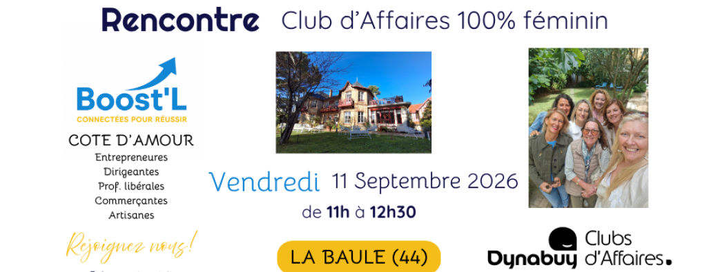 Rencontre DYNABUY Club d'affaires Boost'L Cote d'Amour 11 Septembre 2026