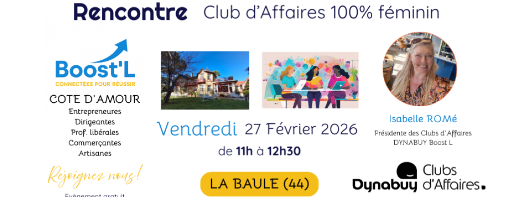 Rencontre DYNABUY Club d'affaires Boost'L Cote d'Amour 27 Février 2026