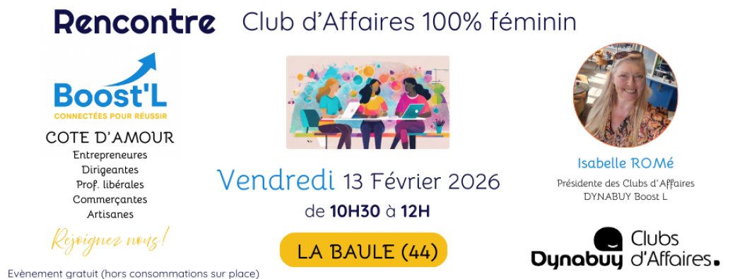 Rencontre DYNABUY Club d'affaires Boost'L Cote d'Amour