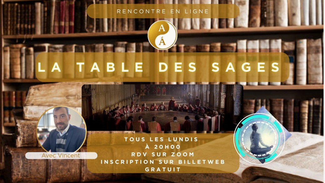 Rencontre en ligne - LA TABLE DES SAGES