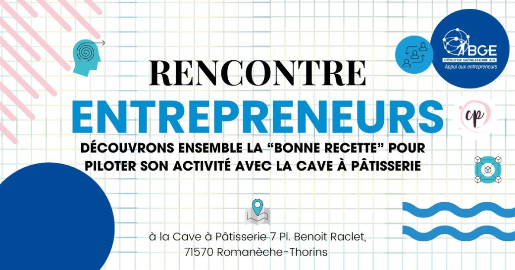 Rencontre entrepreneurs "La bonne recette"