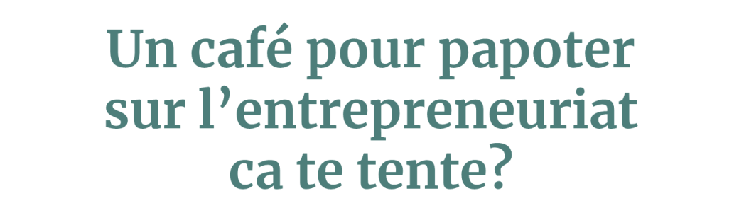 Rencontre entrepreneurs
