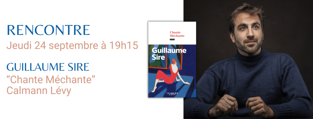 RENCONTRE GUILLAUME SIRE  