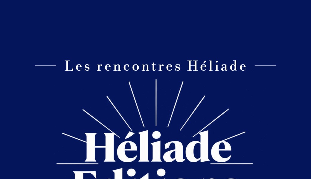 Rencontre Héliade : Innovations, technologies et vies numériques