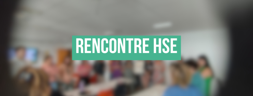 Rencontre HSE