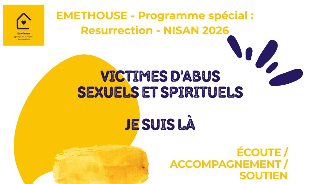 Rencontre Nisan 2026 - Spécial " Victimes d'abus sexuels et spirituels " 