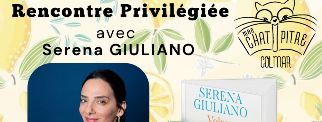 Rencontre privilégiée Serena GIULIANO