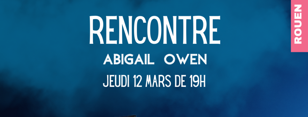 Rencontre Abigail Owen