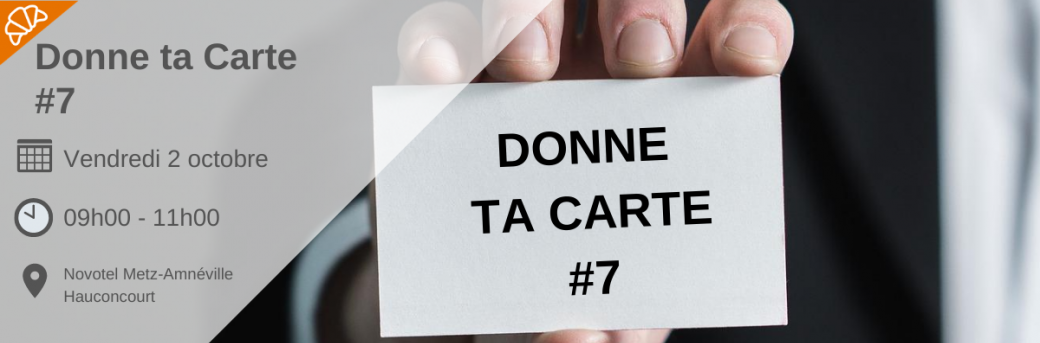 Rencontres commerciales « #7 Donne ta carte »