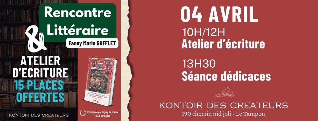 RENCONTRES DU KONTOIR - Fanny Marie GUFFLET : Le café des âmes sensibles (Atelier & dédicaces)
