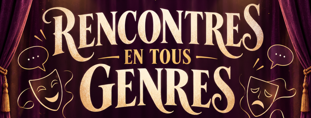 Rencontres en tous genres