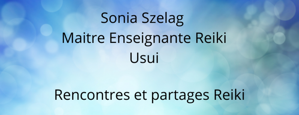 Rencontres et partages Reiki 