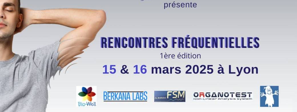 Rencontres fréquentielles, à Lyon, le Samedi 15 et Dimanche 16 Mars 2025