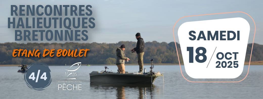 Rencontres Halieutiques Bretonnes - Etang de Boulet - 18/10/2025