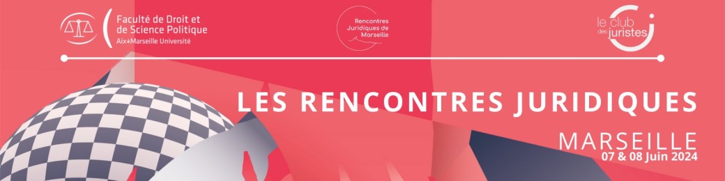 Rencontres Juridiques de Marseille