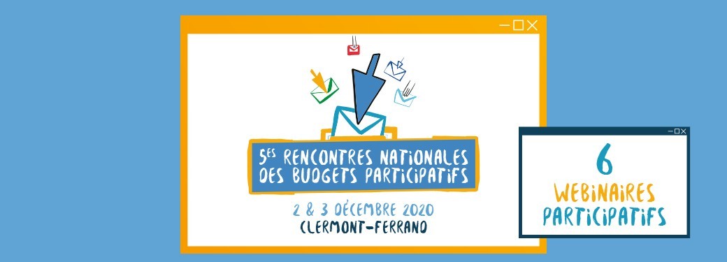 5èmes Rencontres Nationales des Budgets Participatifs 5èmes Rencontres Nationales des Budgets Participatifs