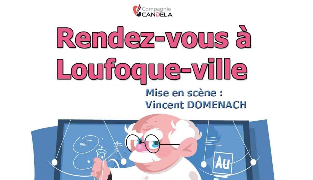 Rendez-vous à Loufoque-Ville