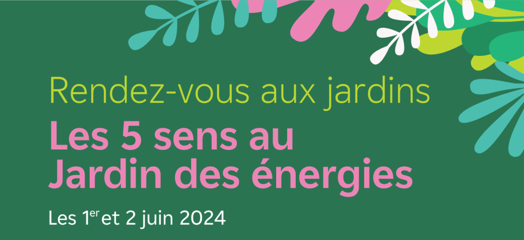 Rendez-vous au Jardin des énergies