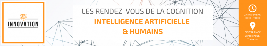 Rendez-vous de la Cognition : IA & Humains