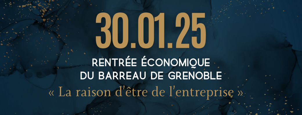 Rentrée Économique du Barreau de Grenoble