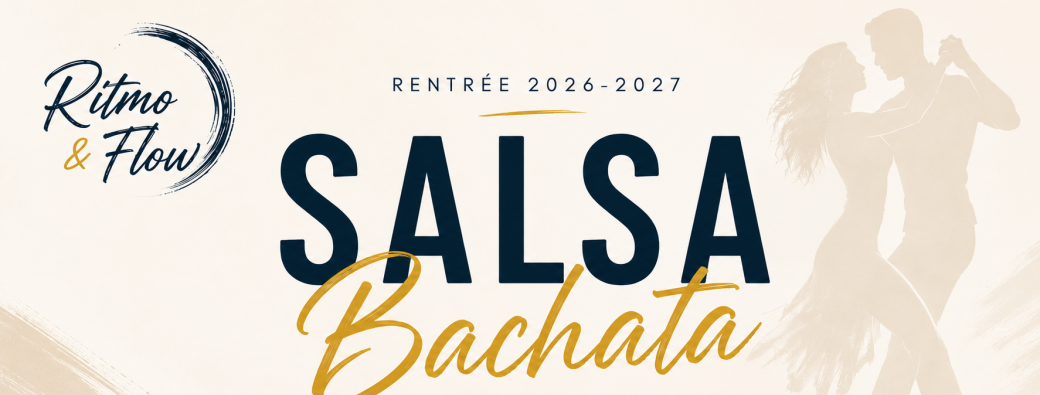 Rentrée Salsa & Bachata 26/2027
