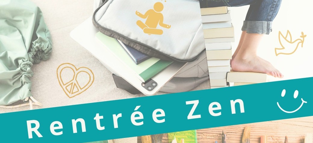 Rentrée Zen