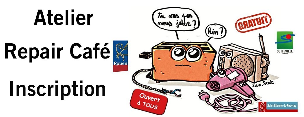 Repair Café Rouen du samedi 21 mai 2022 