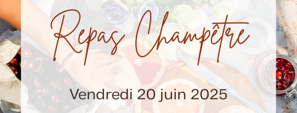 Repas Champêtre - 20 Juin 2025