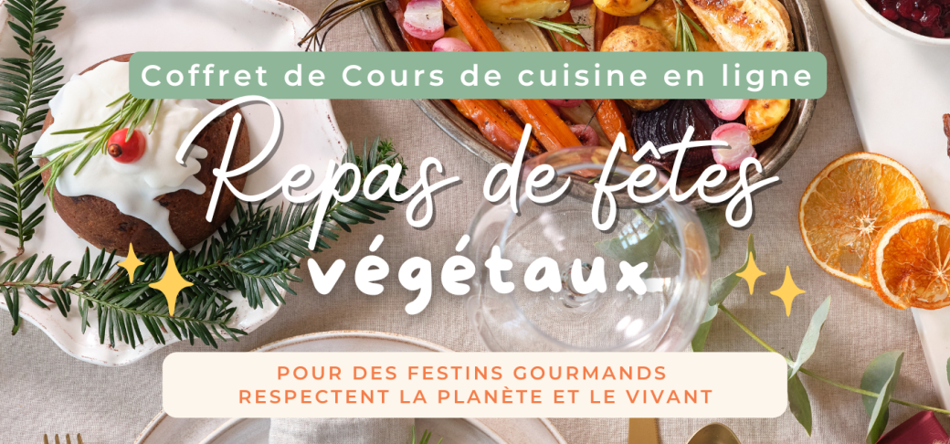 Coffret Repas de fêtes végétaux ✨