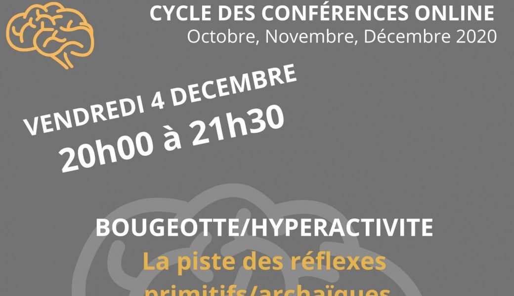 REPLAY- Bougeotte/Hyperactivité & Piste des Réflexes