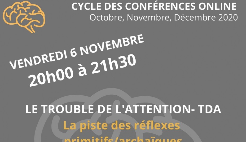 REPLAY Conférence TDA & Piste des réflexes archaïques