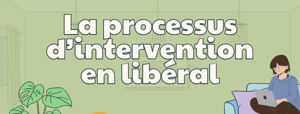 REPLAY - Le processus d'intervention en ergothérapie libérale pédiatrique