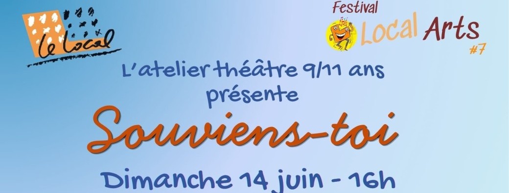 Représentation Théâtre 9/11 ans : Souviens-toi